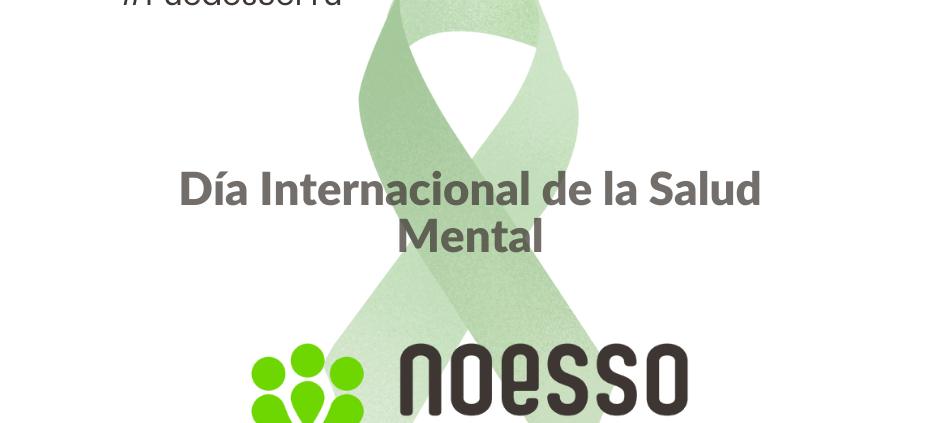 Dia internacional de la salud mental - NOESSO