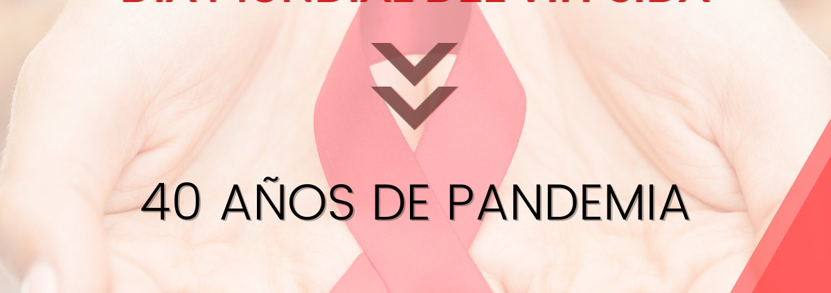 DÍA MUNDIAL DEL VIH